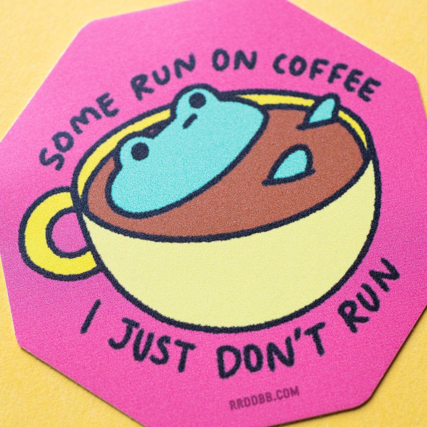 Some Run On Coffee Frog Sticker